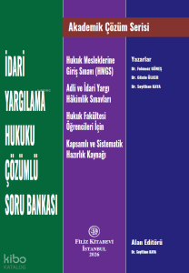 Filiz Kitabevi Akademik Çözüm Serisi İdari Yargılama Hukuku Çözümlü Soru Bankası