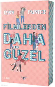 Filmlerden Daha Güzel