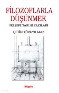 Filozoflarla Düşünmek