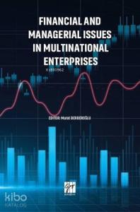 Financial and Managerial Issues in Multınatıonal Enterprises