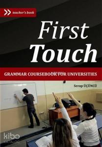 First Touch; Grammer Coursebook for Universities