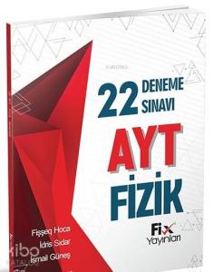 Fix Yayınları AYT Fizik 22 Deneme Sınavı Fix 