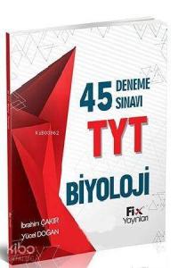 Fix Yayınları TYT Biyoloji 45 Deneme Sınavı Fix 