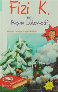Fizi K ve Bayan Lokomotif