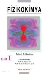 Fizikokimya Cilt: 1