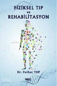 Fiziksel Tıp ve Rehabilitasyon
