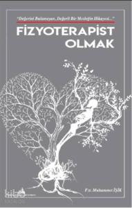 Fizyoterapist Olmak