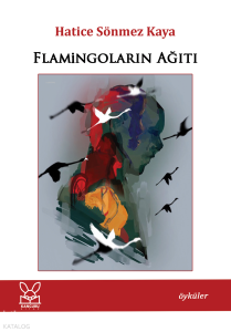 Flamingoların Ağıtı