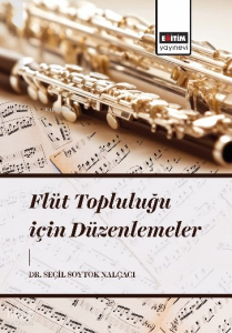 Flüt Topluluğu İçin Düzenlemeler