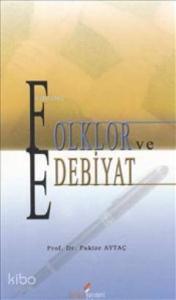 Folklor ve Edebiyat