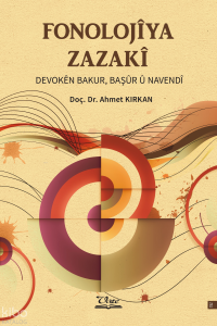 Fonolojiya Zazaki Devokên - Bakur, Başûr Û Navendî