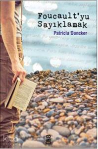 Foucault'yu Sayıklamak