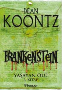 Frankestein; Yaşayan Ölü 3. Kitap