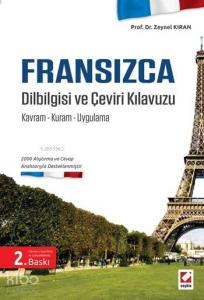 Fransızca Dilbilgisi ve Çeviri Kılavuzu; Kavram - Kuram - Uygulama