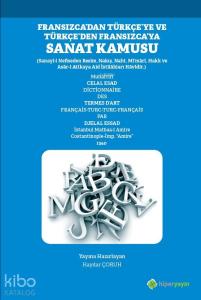 Fransızca'dan Türkçe'ye ve Türkçe'den Fransızca'ya Sanat Kamusu