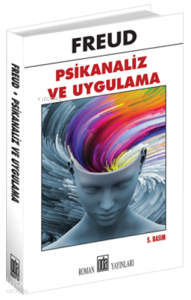 Freud - Psikanaliz ve Uygulama