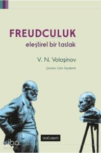 Freudculuk; Eleştirel Bir Taslak