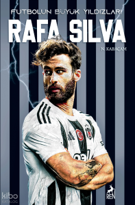 Futbolun Büyük Yıldızları;Rafa Silva