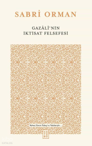 Gazâlî’nin İktisat Felsefesi