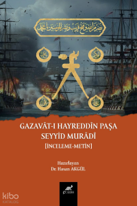 Gazavât-ı Hayreddîn Paşa Seyyid Muradi (İnceleme – Metin)