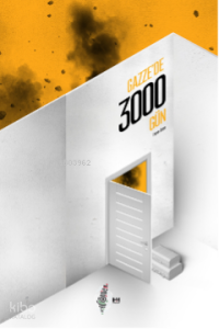 Gazze’de 3000 Gün