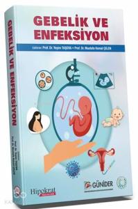 Gebelik ve Enfeksiyon