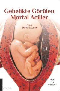 Gebelikte Görülen Mortal Aciller