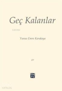 Geç Kalanlar