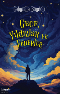 Gece, Yıldızlar ve Fenerler