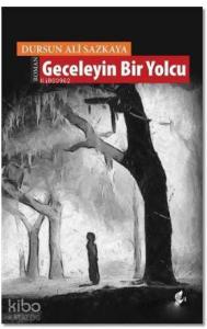 Geceleyin Bir Yolcu