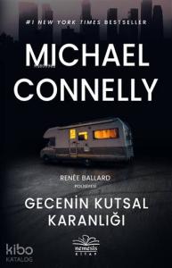 Gecenin Kutsal Karanlığı; Renee Ballard Polisiyesi
