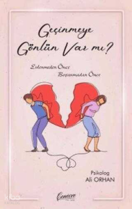 Geçinmeye Gönlün Varmı?