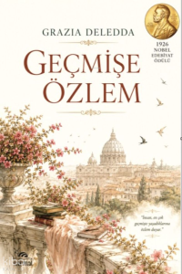 Geçmişe Özlem