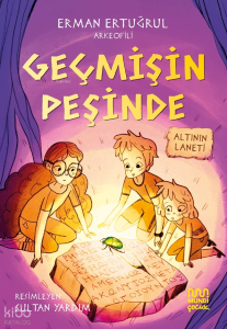 Geçmişin Peşinde;Altının Laneti