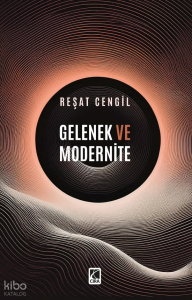 Gelenek ve Modernite