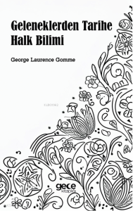 Geleneklerden Tarihe Halk Bilimi