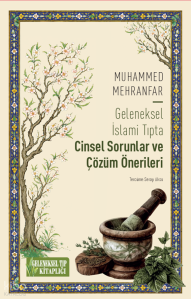 Geleneksel İslami Tıpta  Cinsel Sorunlar ve Çözüm Önerileri