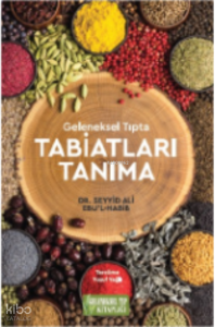 Geleneksel Tıpta Tabiatları tanıma