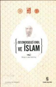 Gelenekselci Ekol ve İslam