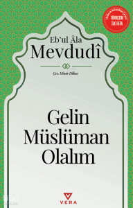Gelin Müslüman Olalım