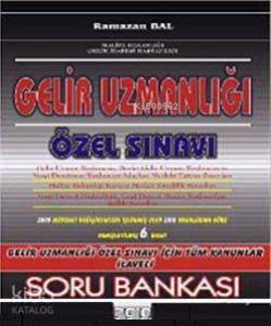 Gelir Uzmanlığı Özel Sınavı Soru Bankası 2010