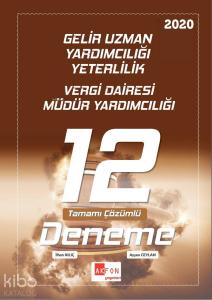 Gelir Uzmanlığı Yeterlilik 12 Deneme Çözümlü 2020