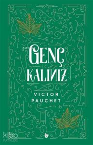 Genç Kalınız