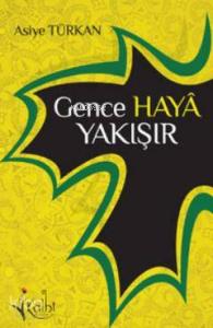 Gence Haya Yakışır