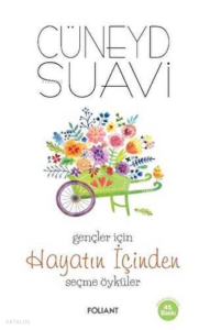 Gençler için Hayatın İçinden Seçme Öyküler