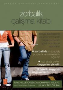 Gençler İçin Zorbalık Çalışma Kitabı ;The Bullying Workbook Fo Teens