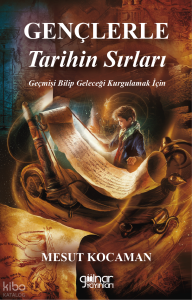 Gençlerle Tarihin Sırları
