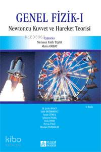 Genel Fizik 1; Newtoncu Kuvvet ve Hareket Teorisi