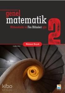 Genel Matematik 2 Mühendislik ve Fen Bilimleri için