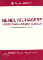Genel Muhasebe; Dönemsonu Muhasebe İşlemleri